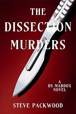 The Dissection of Murder by Steve Packwood