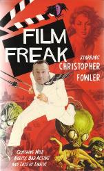 Christopher Fowler, Film Freak