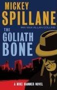 The Goliath Bone by Mickey Spillane