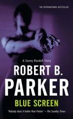 Blue Screen by Robert B. Parker