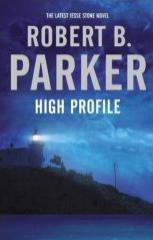 High Profile by Robert B. Parker