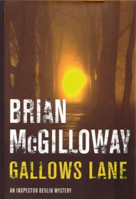 Gallows Lane by Brian McGilloway