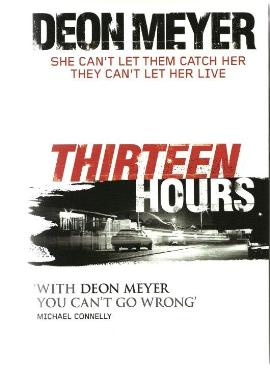 Thirteen Hours by Deon Meyer