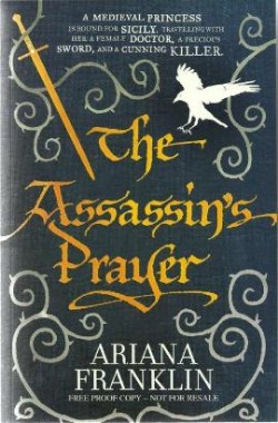 The Assassin's Prayer by Ariana Franklin