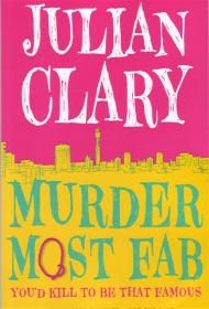 Murder Most Fab by Julian Clary