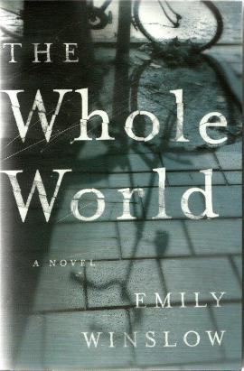 The Whole World by Emily Winslow