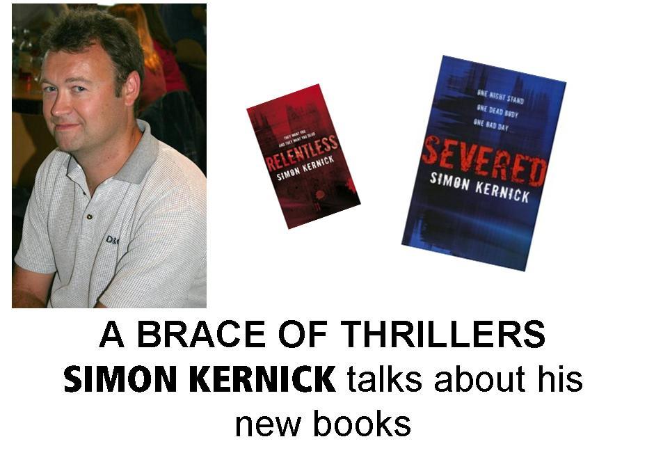 A Brace Of Thrillers, Simon Kernick Talks About His New Books
