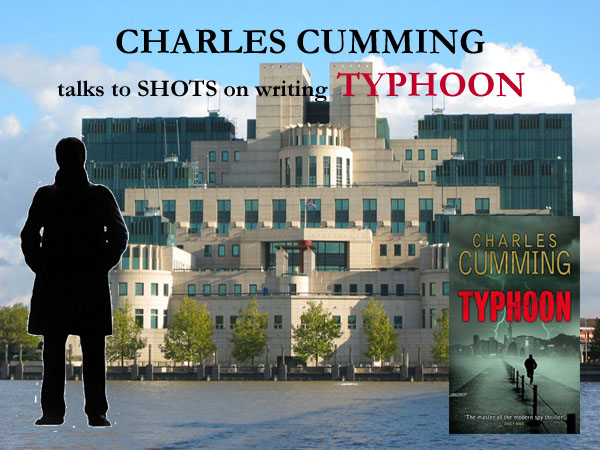 Charles Cumming Talks To Shots On Writing Typhoon