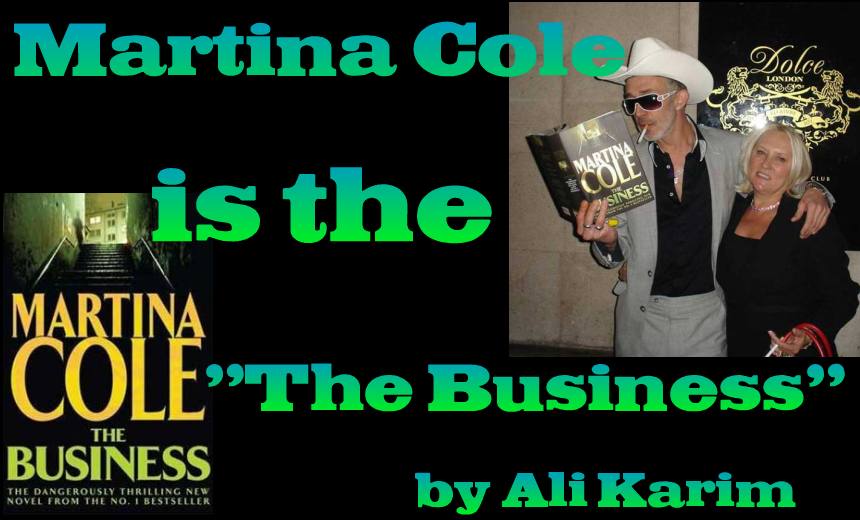 Martina Cole is the Buisness by Ali Karim