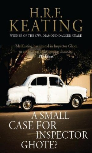 A Small Case For Inspector Ghote by H.R.F. Keating