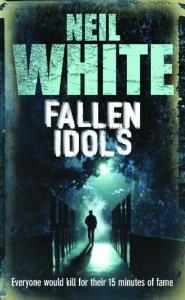 Fallen Idols by Neil White