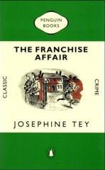 The Franchise Affair by Josephine Tey