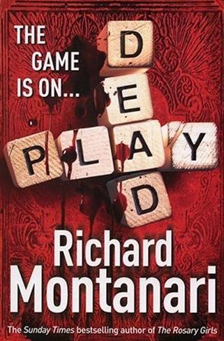 Play Dead by Richard Montanari