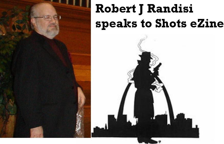 Robert J Randisi speaks to Shots eZine