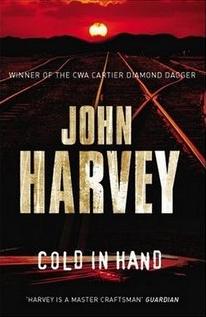 Cold In Hand by John Harvey
