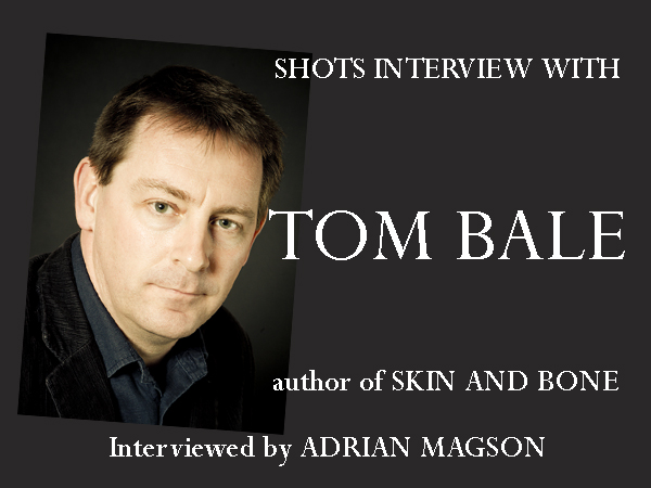 Tom Bale Author Of Skin And Bone