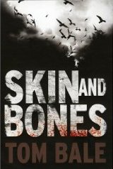Skin And Bone By Tom Bale