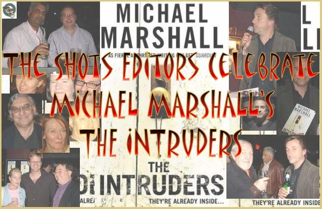 The Shots Editors Celebrate MICHAEL MARSHALL'S THE INTRUDERS