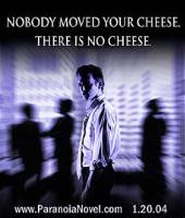 Nobody moved your cheese, there is no cheese