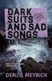 Dark Suits and Sad Songs