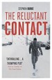 The Reluctant Contact 