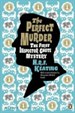 THE PERFECT MURDER