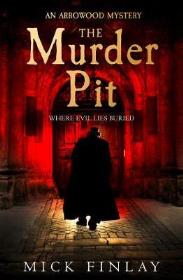 The Murder Pit