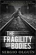 The Fragility of Bodies 