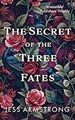  The Secret of the Three Fates