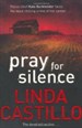 PRAYER FOR SILENCE
