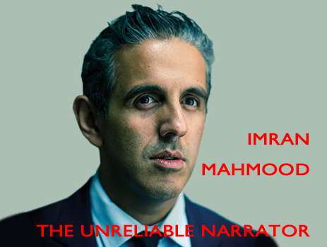 IMRAN MAHMOOD on The Unreliable Narrator