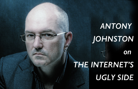 ANTONY JOHNSTON on The Internet’s Ugly Side: Researching online hatred and neofascism