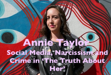 ANNIE TAYLOR author of THE TRUTH ABOUT HER on Influencers